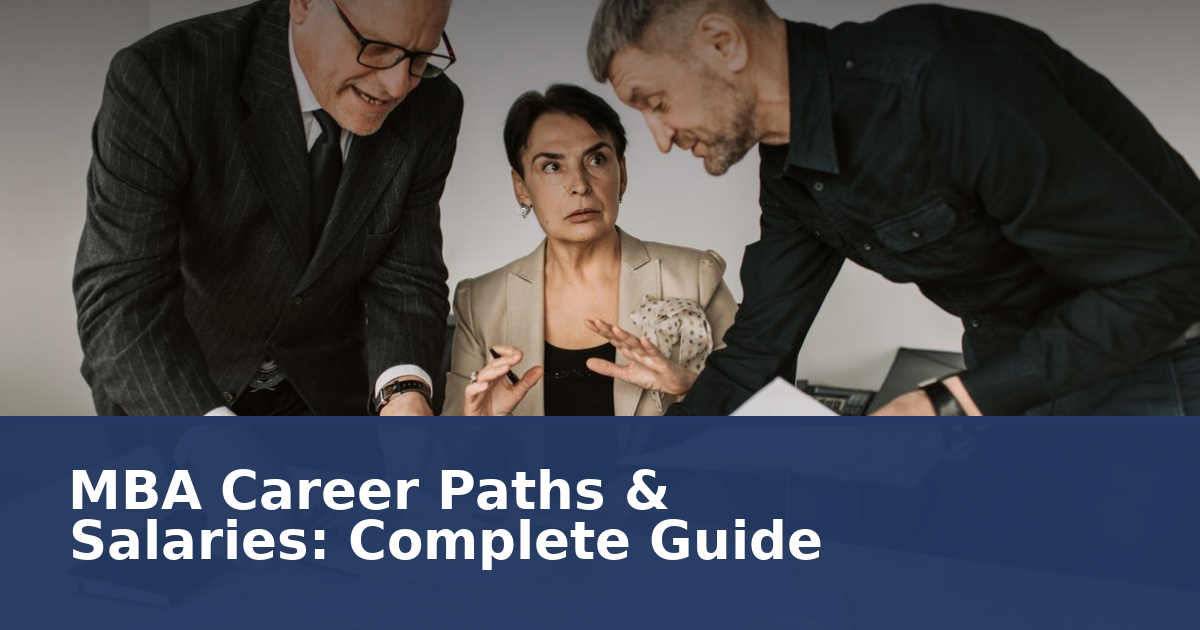 MBA Career Paths & Salaries in 2025: Complete Guide