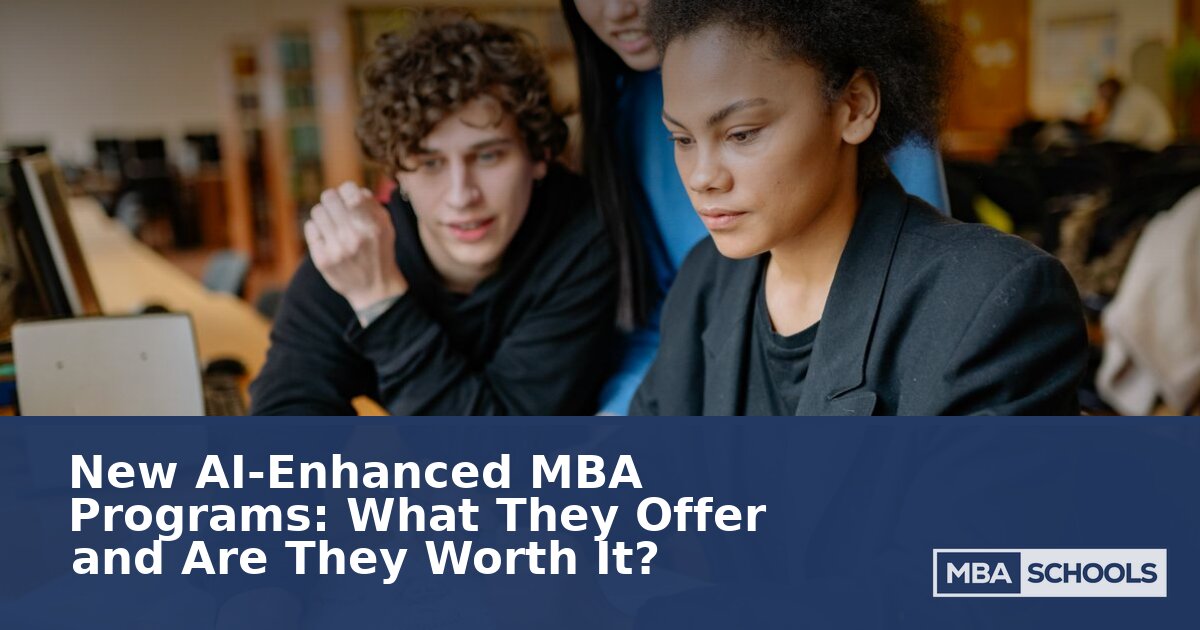 AI-Enhanced MBA Programs: Cost, Curriculum & Career Impact