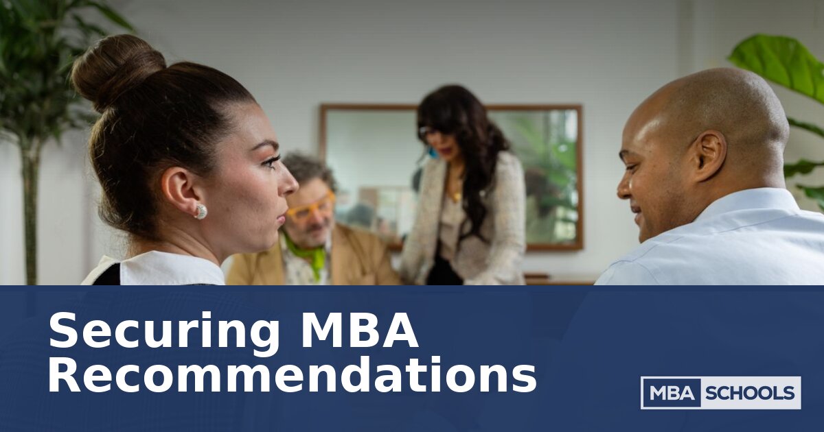 MBA Recommendation Letters: How to Secure Strong LORs