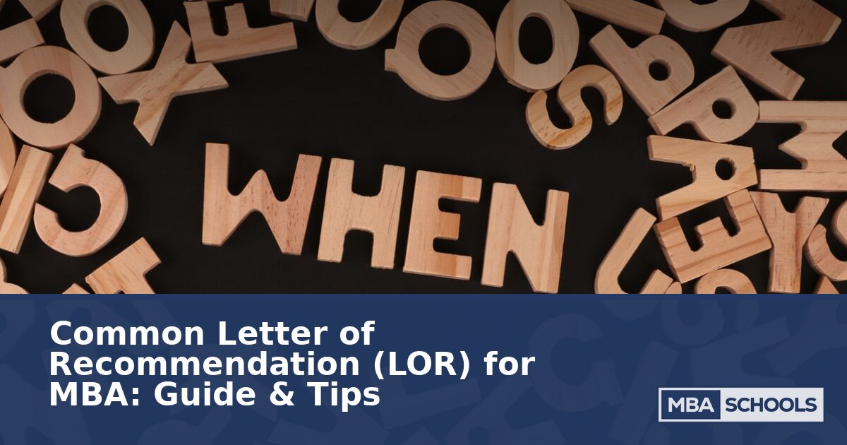 MBA Common Letter of Recommendation: Guide & Sample Questions