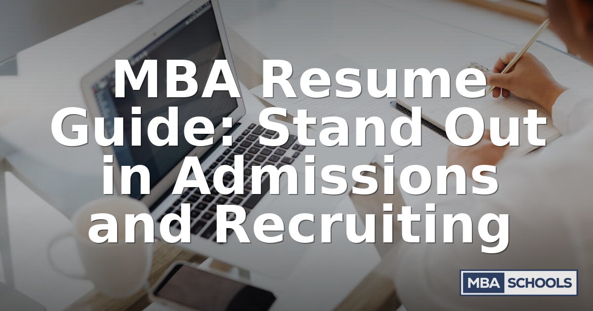 MBA Resume Guide 2026: Templates, Examples & Expert Tips
