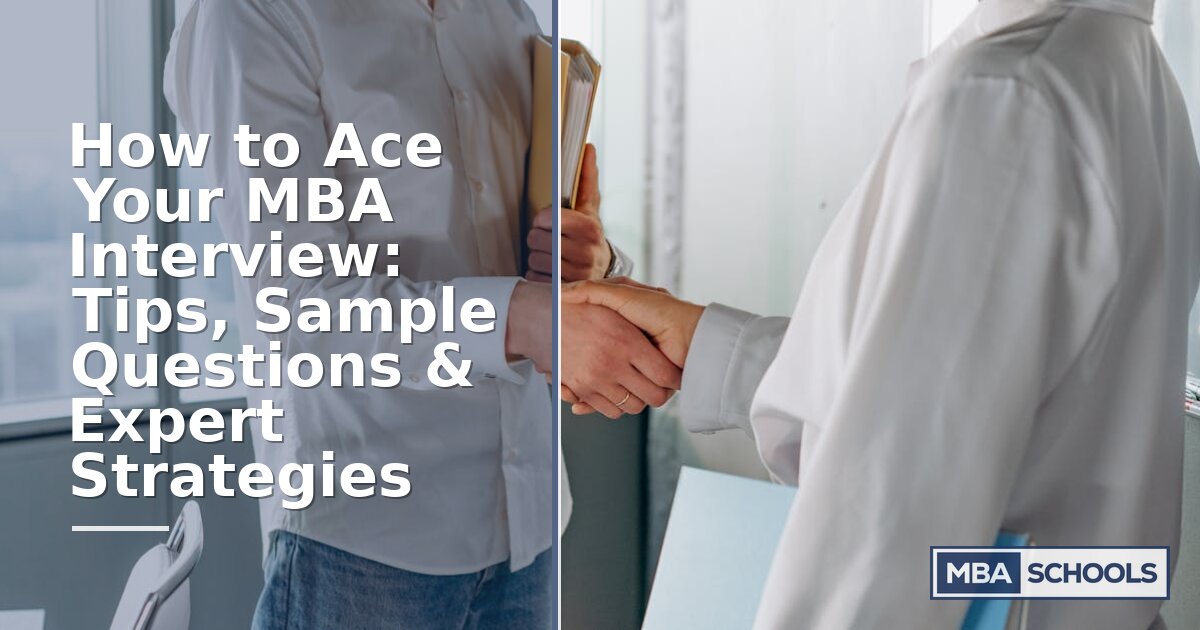 MBA Interview Tips: Questions, Sample Answers & Prep Guide
