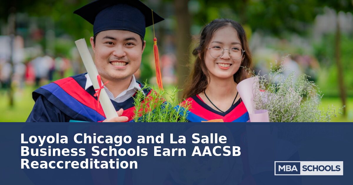 Loyola Chicago & La Salle Earn AACSB Reaccreditation
