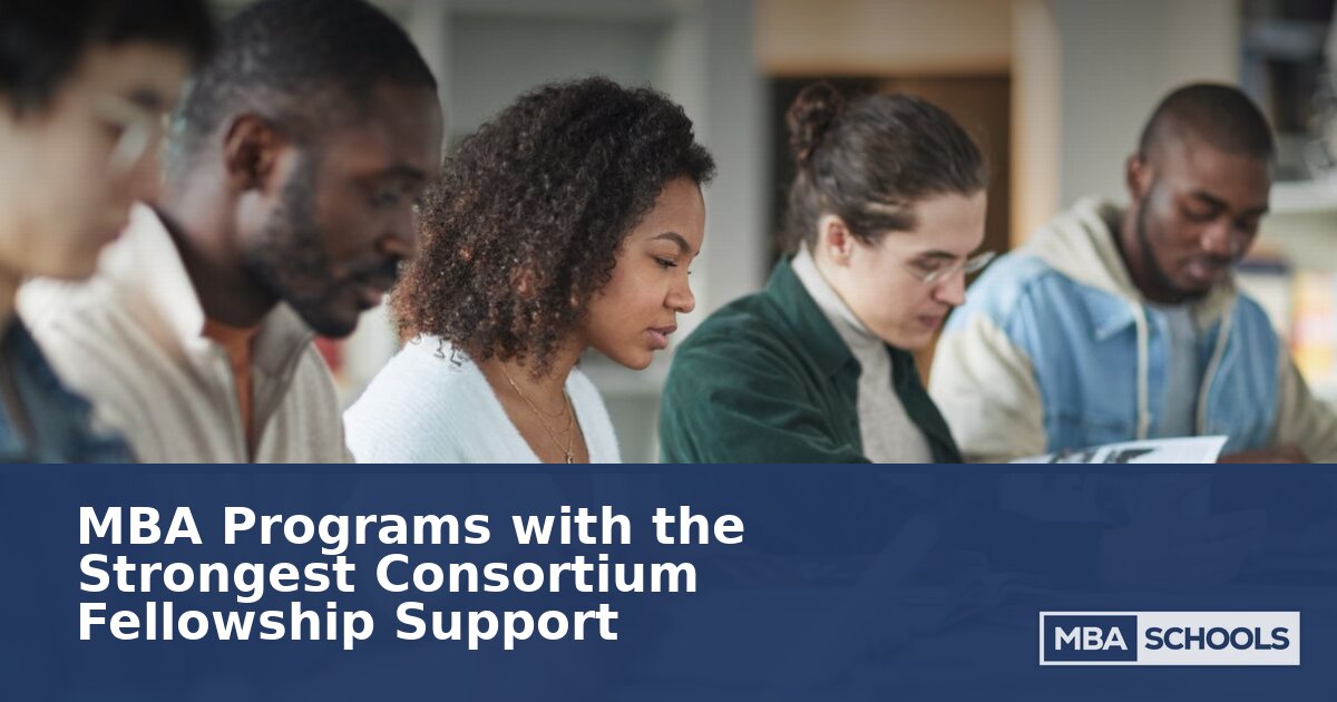 Best Online MBA Schools for Consortium Fellowships