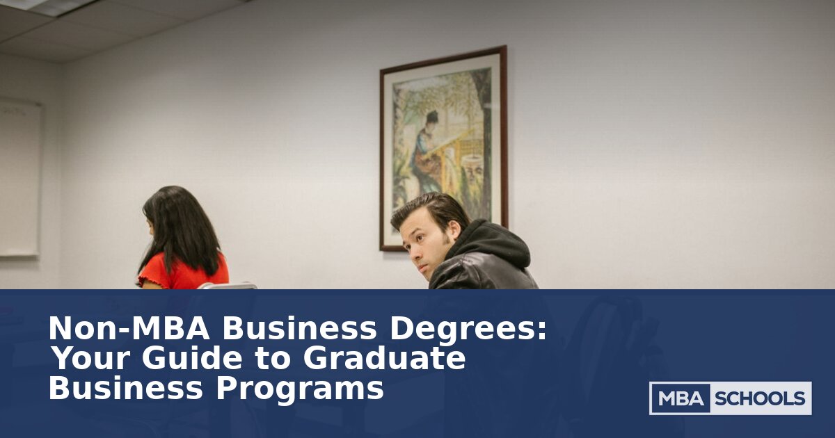 Non-MBA Business Degrees: Best Alternatives to an MBA (2026)