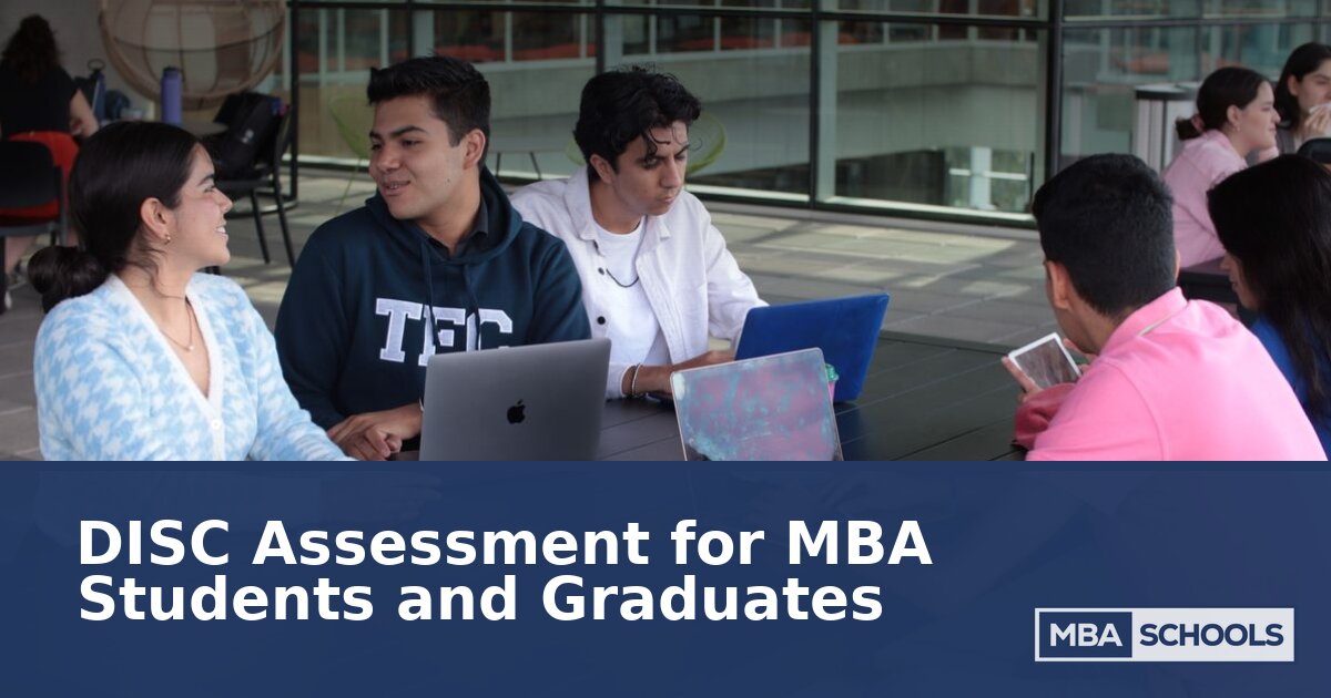 DISC Assessment for MBA Students & Graduates | Guide
