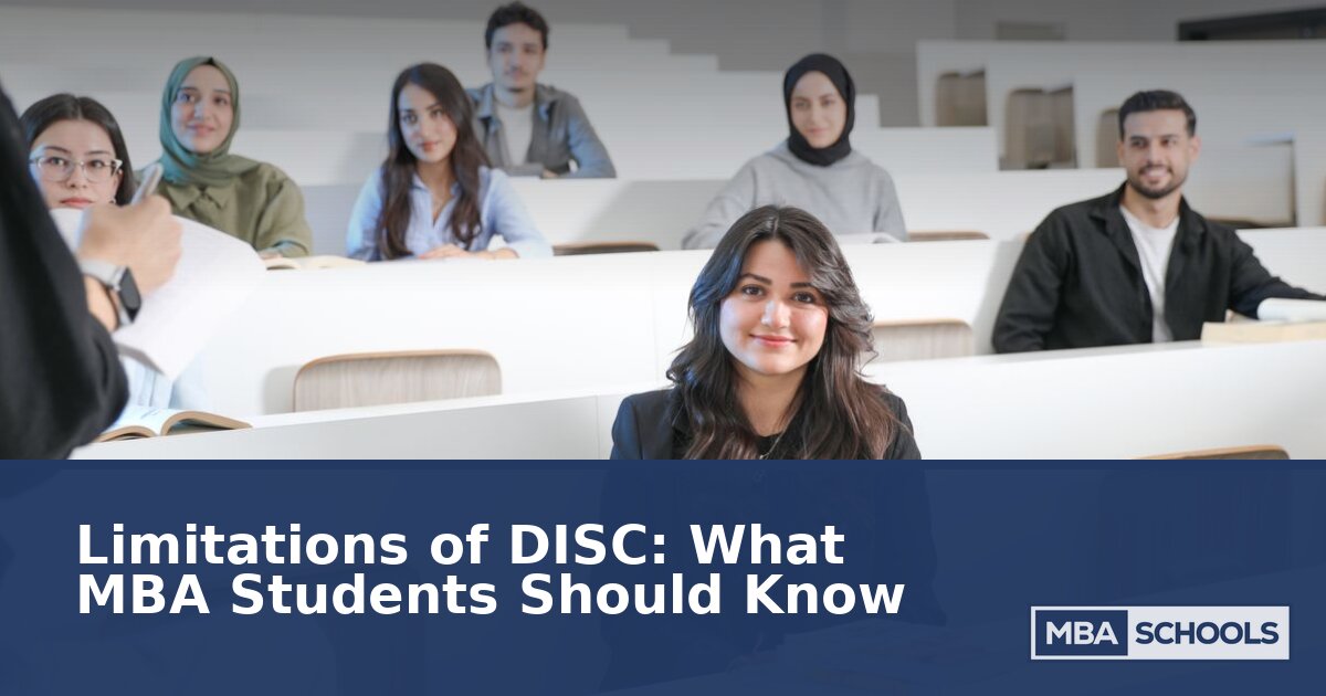 Limitations of DISC Assessment: What MBA Students Must Know