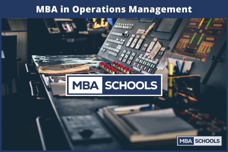 MBA in Operations Management: Programs, Careers & Salary