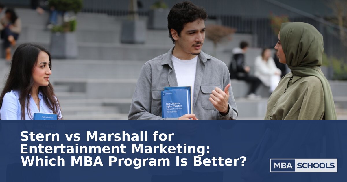 Stern vs Marshall for Entertainment Marketing MBA (2026)