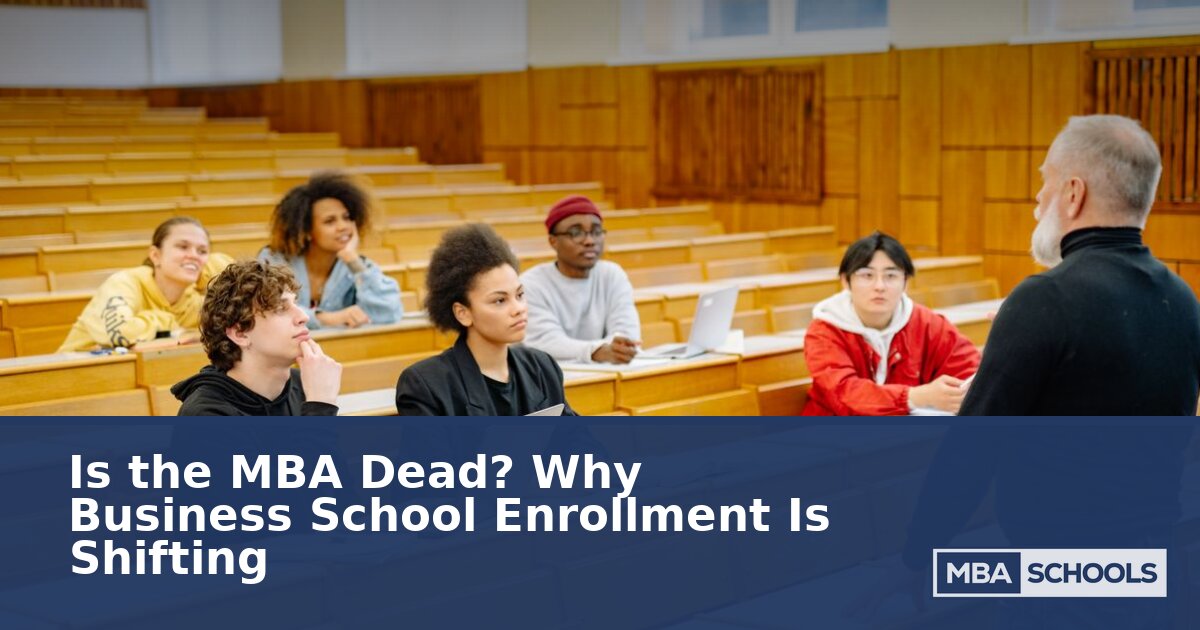 Is the MBA Worth It in 2026? Enrollment Shift and AI Impact