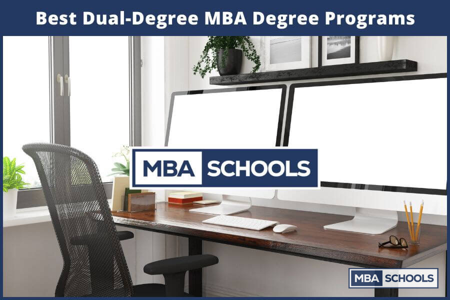 Best Dual-Degree MBA Programs in 2026 | Top Rankings