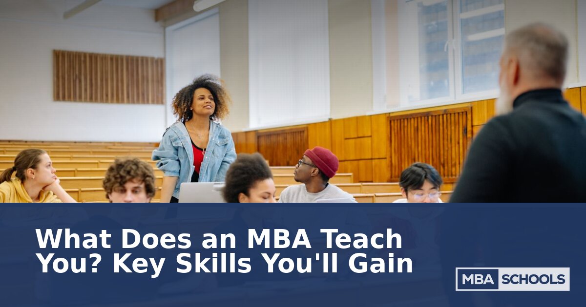 What Does an MBA Teach You? Key Skills You’ll Gain in 2026
