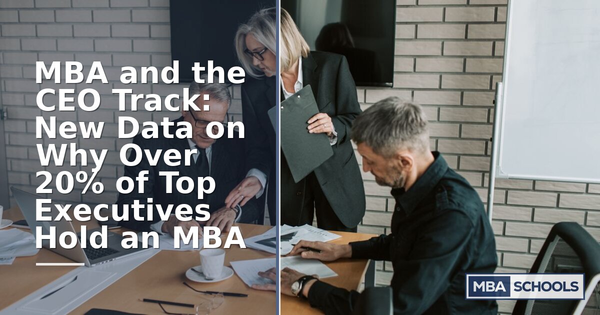 MBA & the CEO Track: Why Top Executives Hold MBAs (2026)