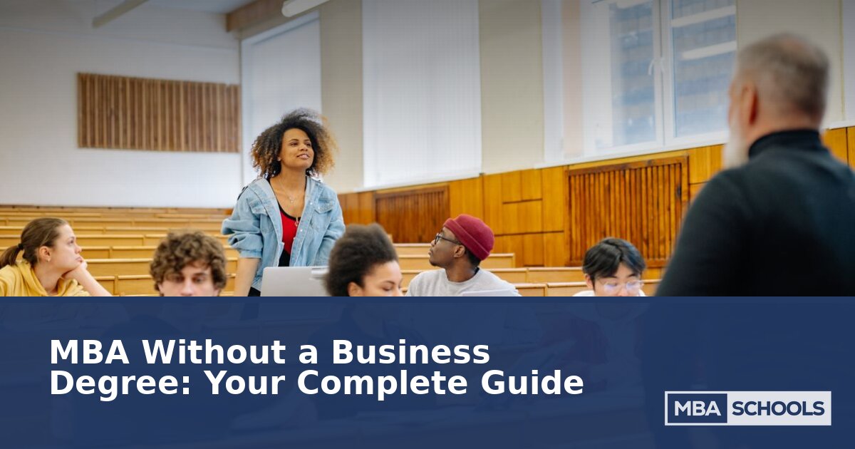 MBA Without a Business Degree: Your Complete Guide (2026)