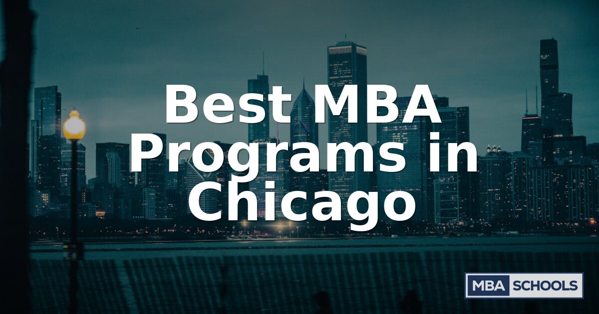 Best MBA Programs in Chicago for 2027 | Rankings & Guide