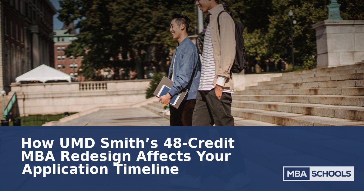 UMD Smith 48-Credit MBA: Application Timeline Guide 2026