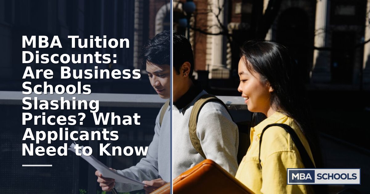 MBA Tuition Discounts in 2026: Which Schools Are Cutting Prices?