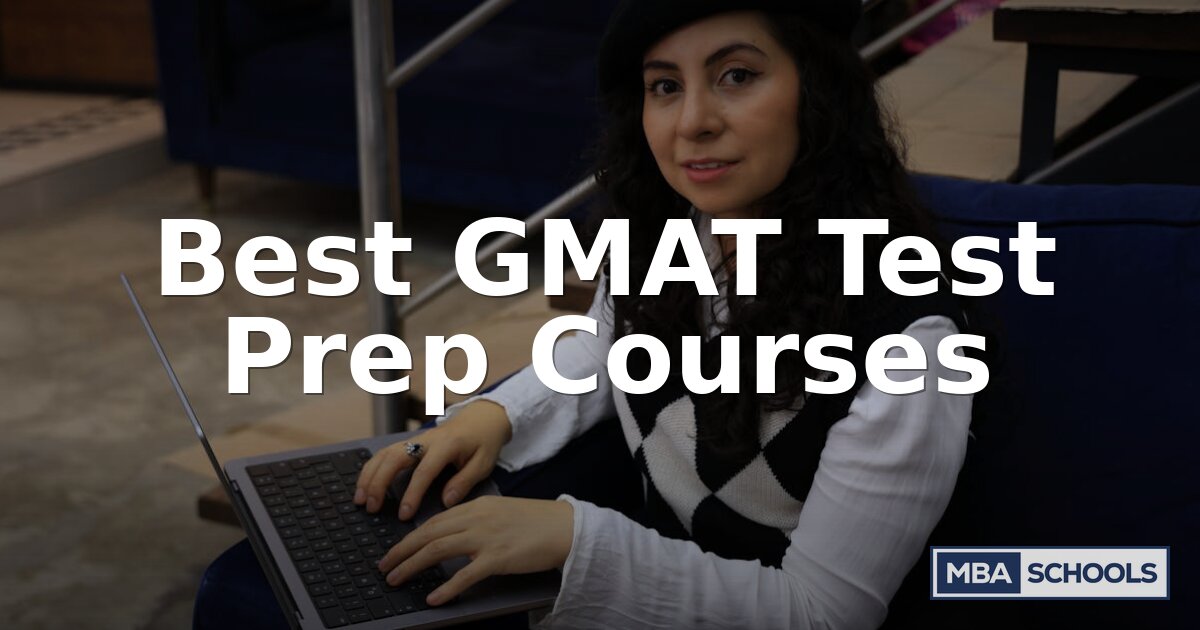 Best GMAT Prep Courses in 2026 | Expert Comparison