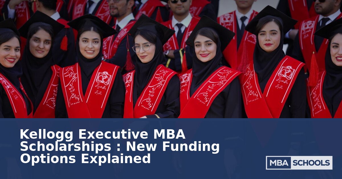 Kellogg EMBA Scholarships 2026: Complete Funding Guide