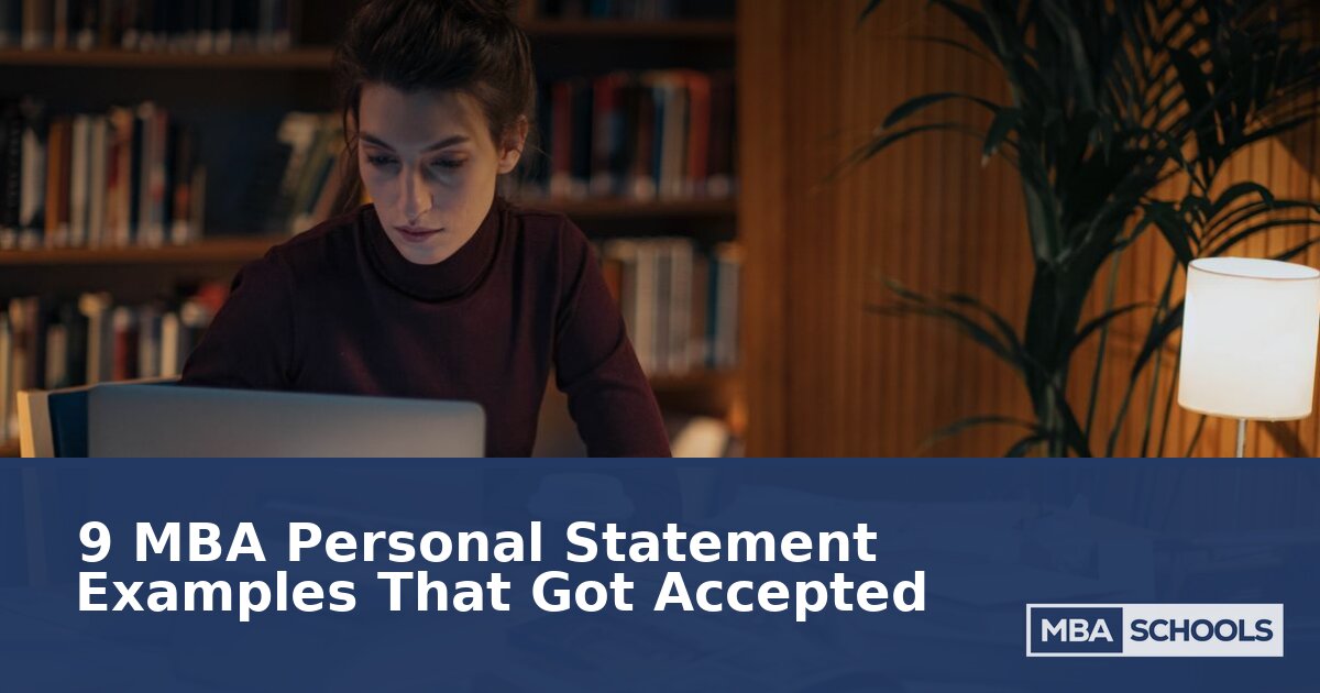 9 MBA Personal Statement Examples That Got Accepted (2026)