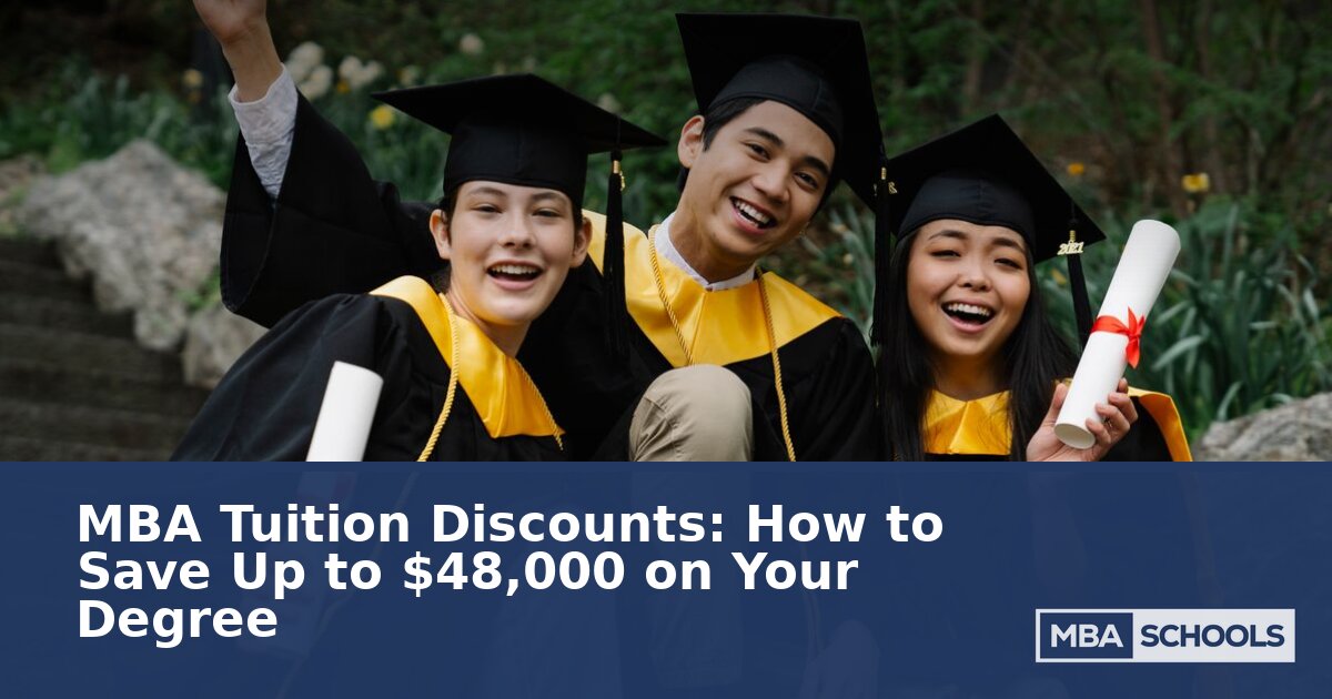 MBA Tuition Discounts: Which Schools Are Cutting Costs in 2026