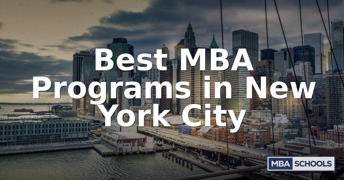 Best MBA Programs in New York City (2026 Rankings)