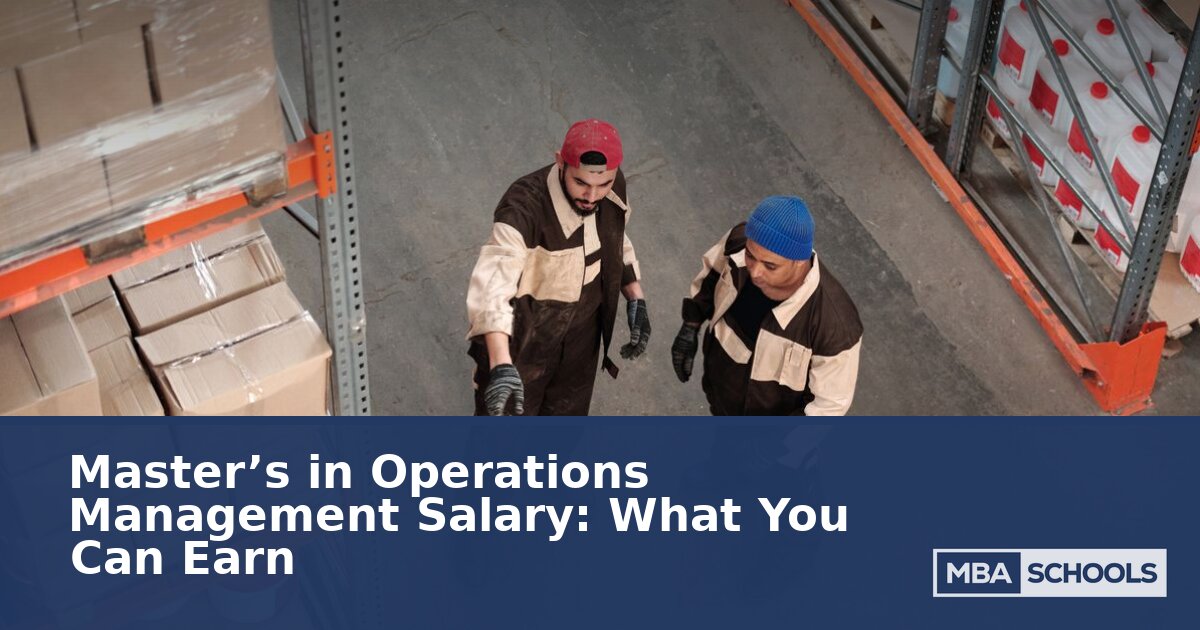 Master’s in Operations Management Salary: 2026 Guide