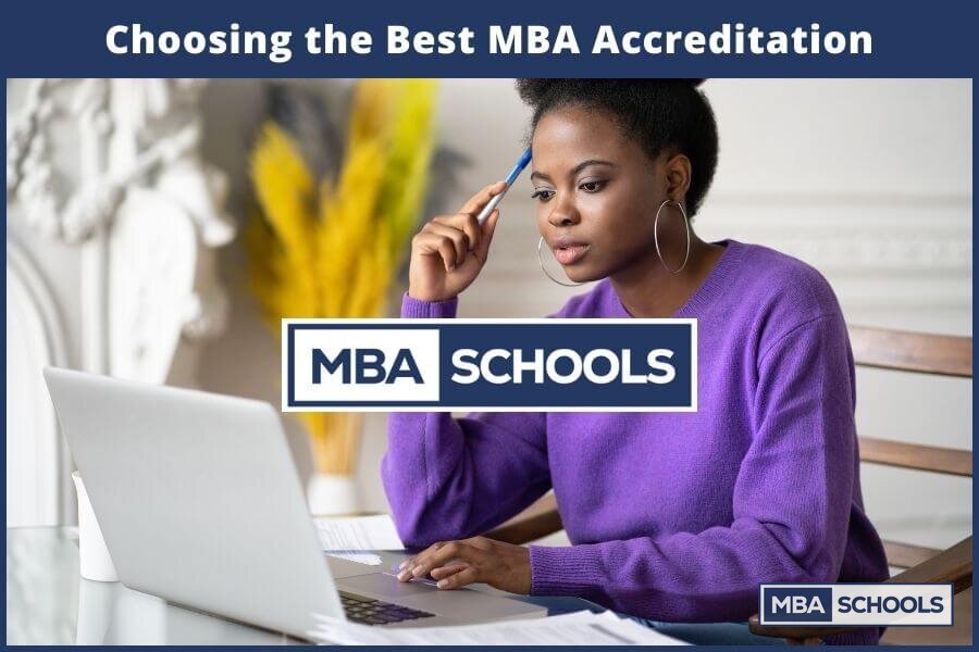 MBA Accreditation Types: Which Is Best for Your Degree?