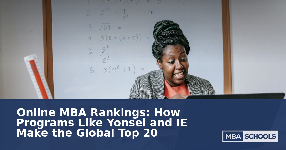Online MBA Rankings 2027: Global Top 20 & Costs