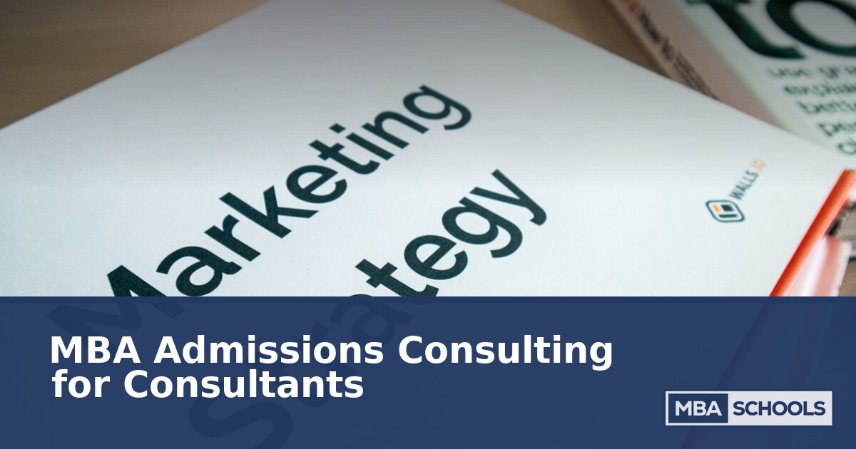 MBA Admissions Consulting for Consultants | Stand Out