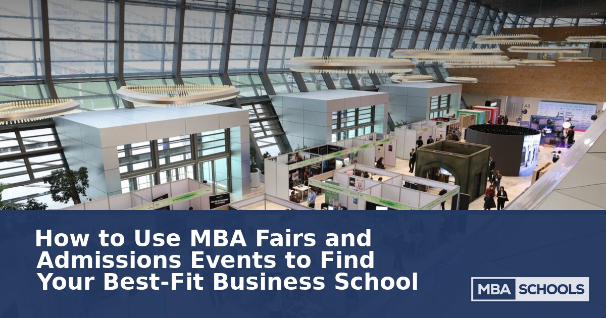 MBA Fairs: How to Prepare, Network & Follow Up (2026)