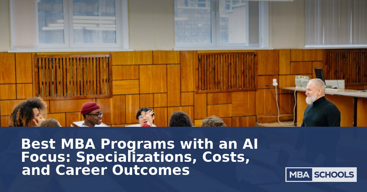 Best MBA Programs with an AI Focus in 2026 | Rankings