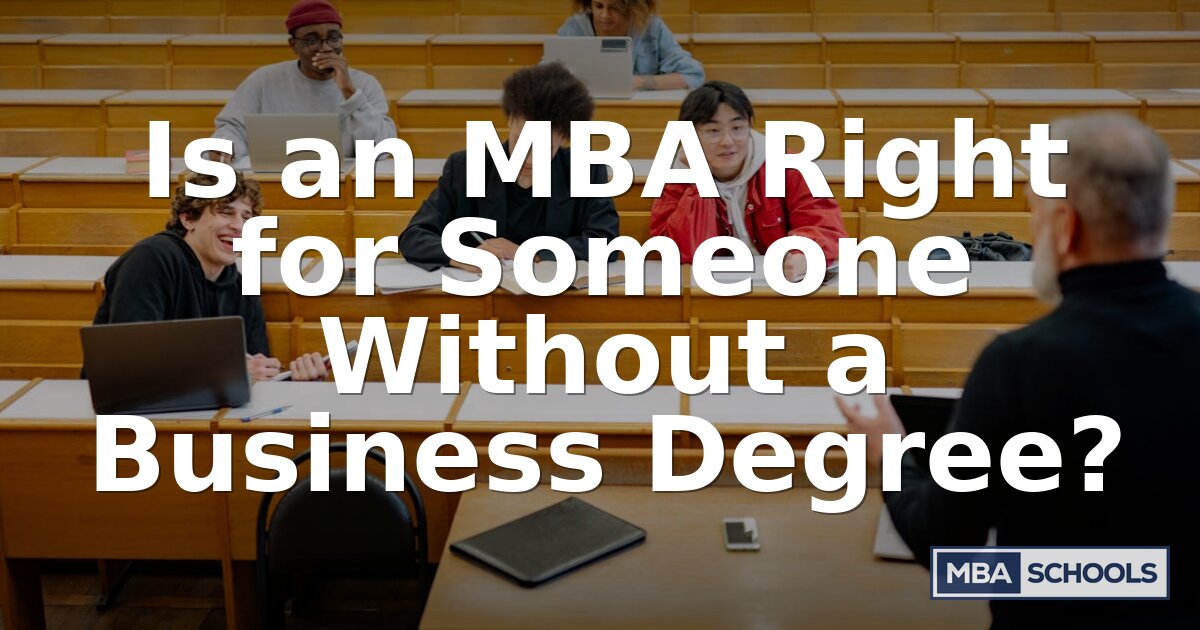 MBA Without a Business Degree: Your Complete Guide (2026)