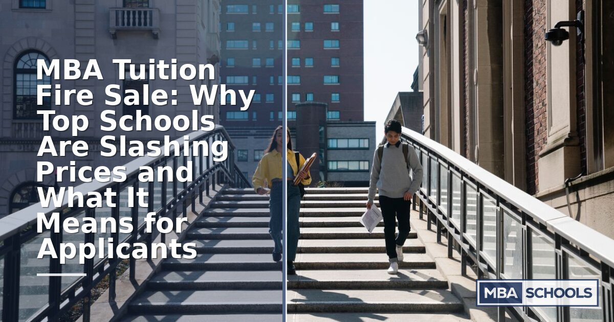 MBA Tuition Fire Sale: Which Schools Are Cutting Prices (2026)